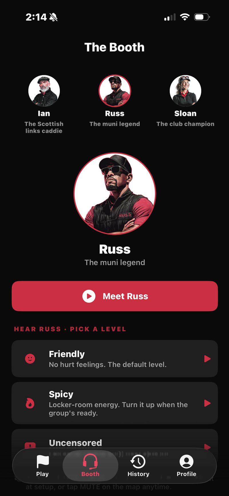 FOREPAID Booth tab: portraits of Ian, Russ and Sloan with Russ, The muni legend, selected, a Meet Russ button, and Hear Russ, Pick a level with Friendly, Spicy and Uncensored samples