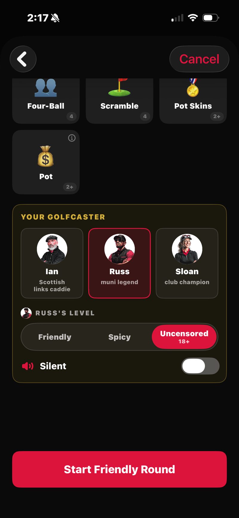 FOREPAID Golfcaster card on Game Setup: Ian, Russ and Sloan to pick from with Russ selected, a Russ&rsquo;s Level switch (Friendly, Spicy, Uncensored), and a Silent toggle