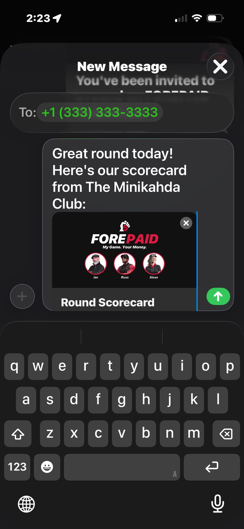 The group text in Messages: Great round today! Here&rsquo;s our scorecard from The Minikahda Club:, with the FOREPAID Round Scorecard link preview below it