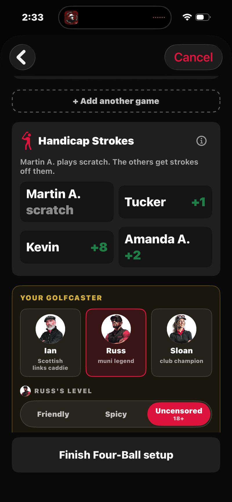 FOREPAID Handicap Strokes card on Game Setup: Martin A. plays scratch and the others get strokes off him, Kevin +8, Amanda A. +2 and Tucker +1