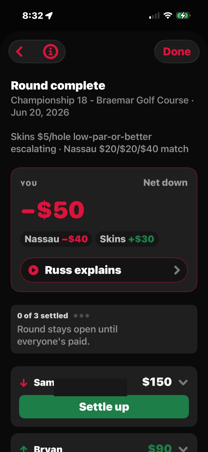 FOREPAID Round complete screen showing −$50 net summary with Nassau and Skins breakdown, Russ explains, and pair settlement rows