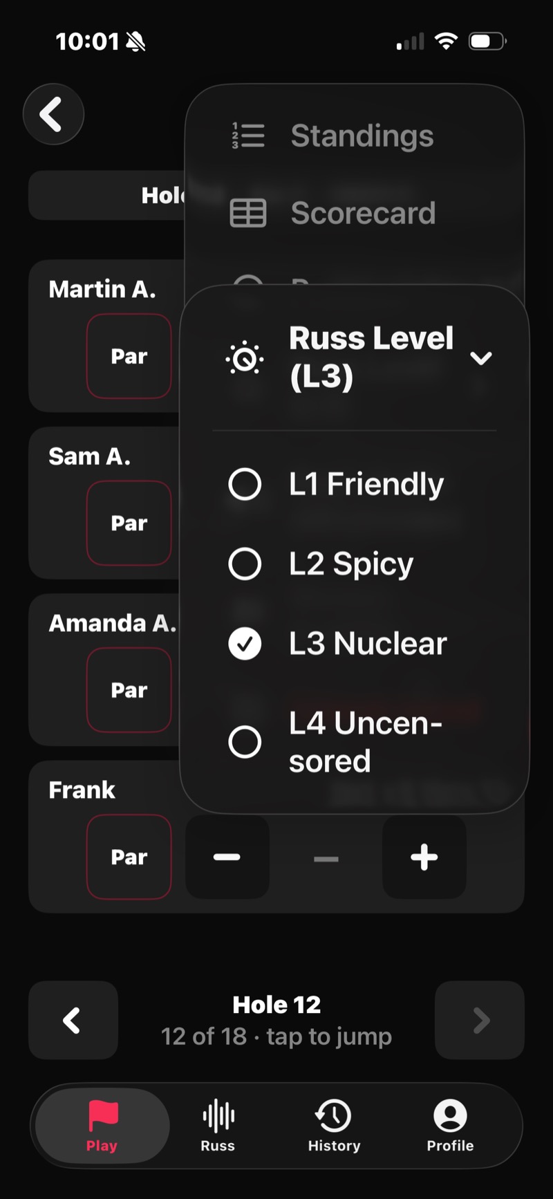 FOREPAID Russ level picker — L1 Friendly, L2 Spicy, L3 Nuclear (selected), L4 Uncensored — open from the in-round menu