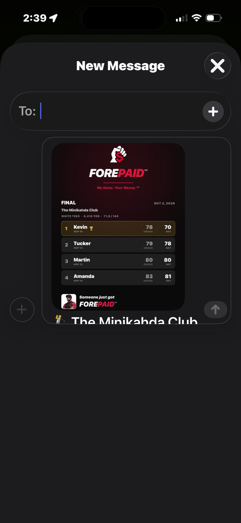 The FOREPAID final results image in a new text message: the final leaderboard for The Minikahda Club with Kevin on top and a Someone just got FOREPAID banner
